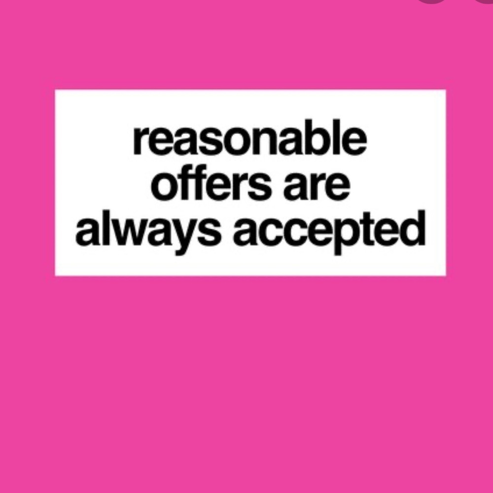 Reasonable Offers Welcome!